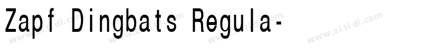 Zapf Dingbats Regula字体转换 Zapf Dingbats Regula字体转换